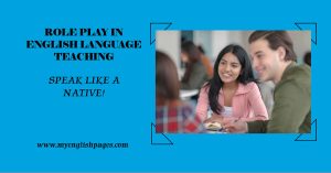 Role Play In Education - Speak like a native