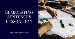 Elaborating Sentences Lesson Plan