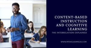 Content-Based Instruction and Cognitive Learning