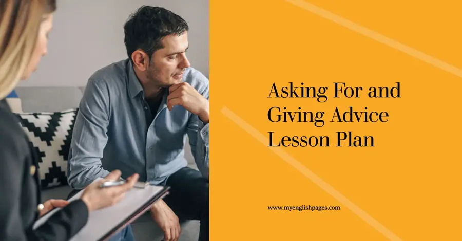 Asking for and Giving Advice Lesson Plan