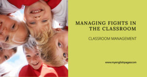 Managing Fighting in the Classroom