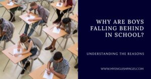 Why are boys falling behind in school?