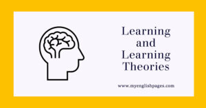 Learning and Learning Theories