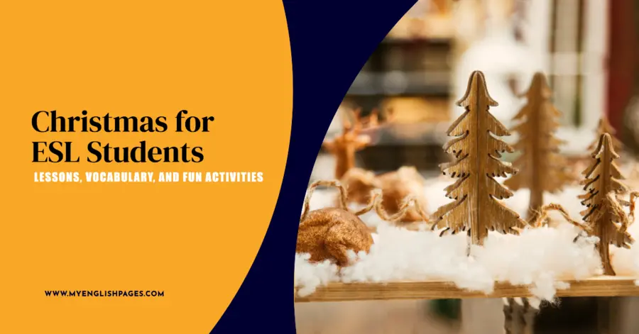 Christmas for ESL Students – Lessons, Vocabulary, and Fun Activities