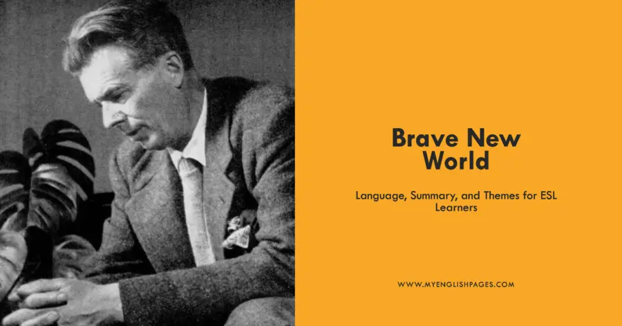 Brave New World Language Summary and Themes