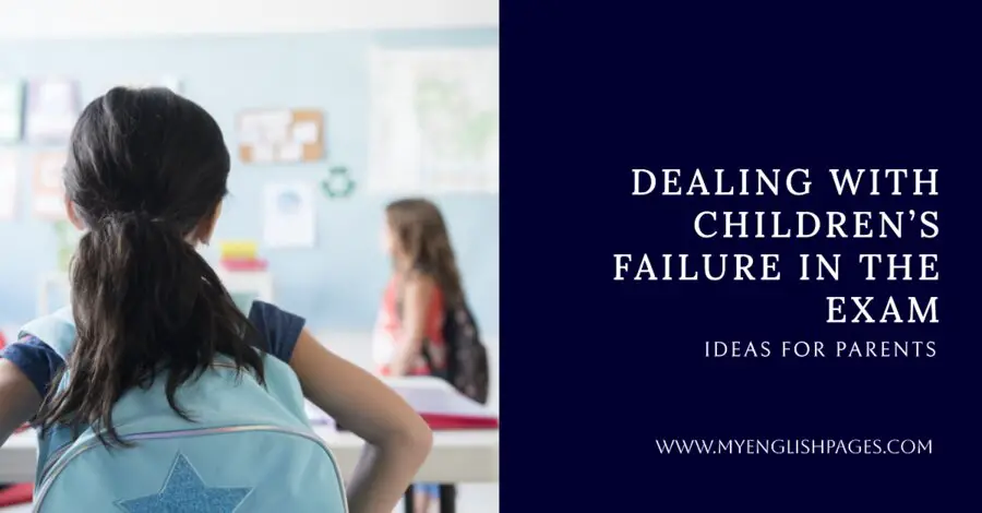 Dealing with Children's Failure in the Exam