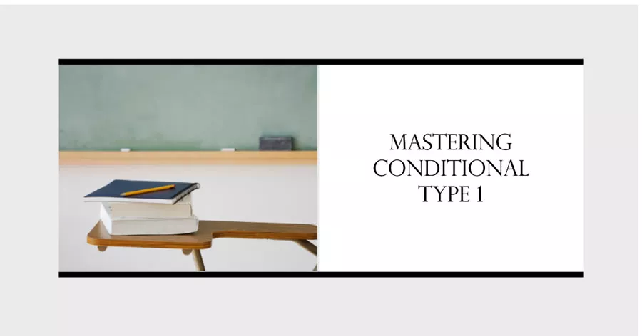 How To Teach Conditional Type 1
