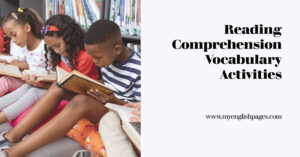 Reading Comprehension Vocabulary Activities