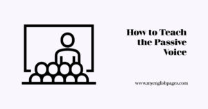 How to Teach the Passive Voice
