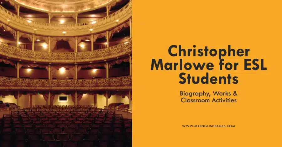 Christopher Marlowe for ESL Students Biography, Works & Classroom Activities