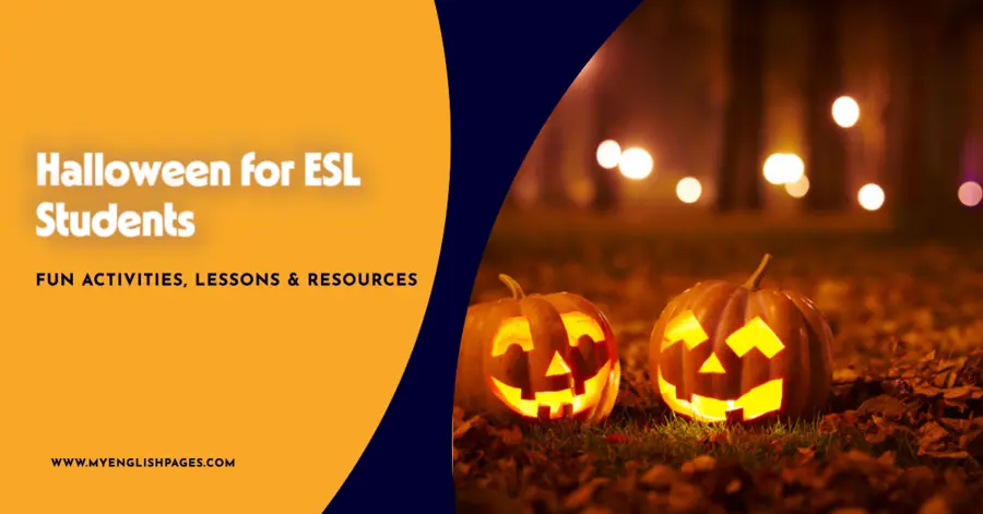 Halloween for ESL Students – Fun Activities, Lessons & Resources