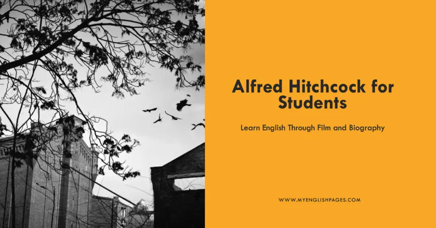 Alfred Hitchcock for Students Learn English Through Film and Biography
