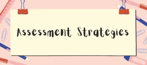 Assessment Strategies