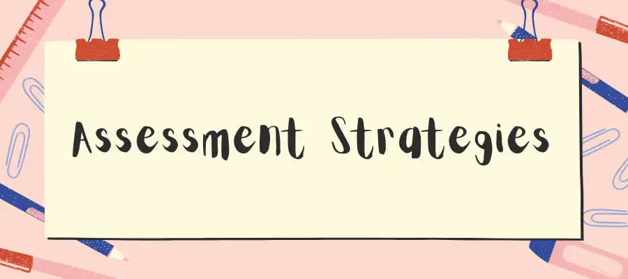 Assessment Strategies