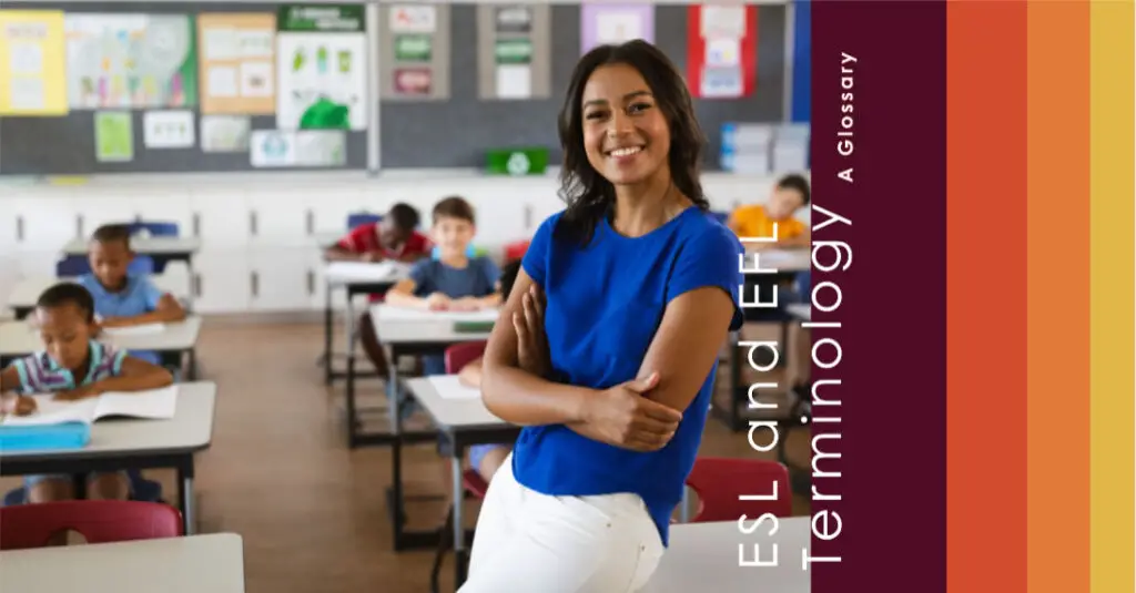EFL & ESL Glossary