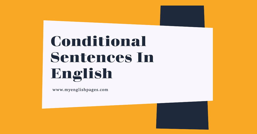 4 Types Conditional Sentences In English