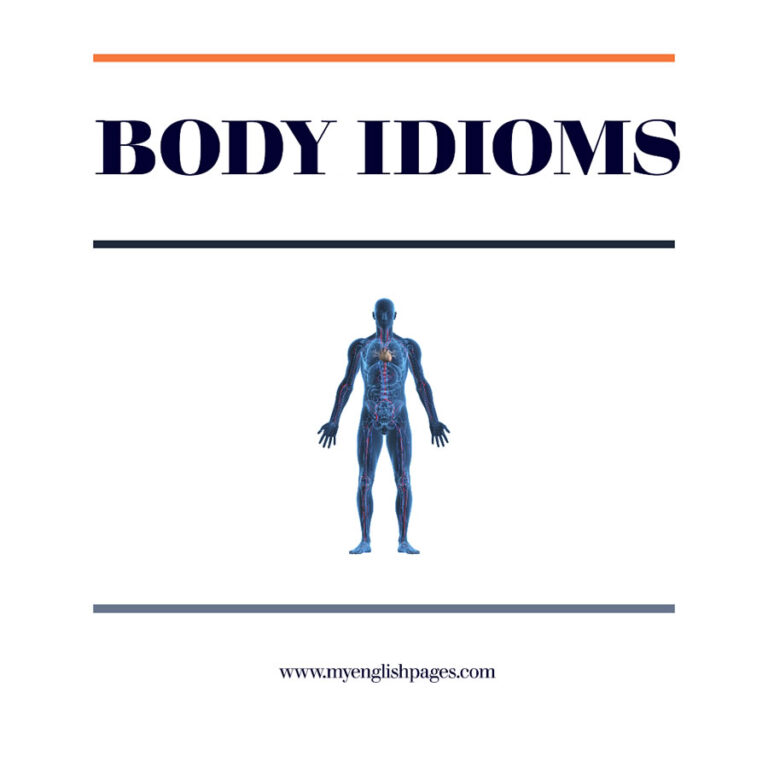 41 Idioms With Parts Of The Body - My English Pages