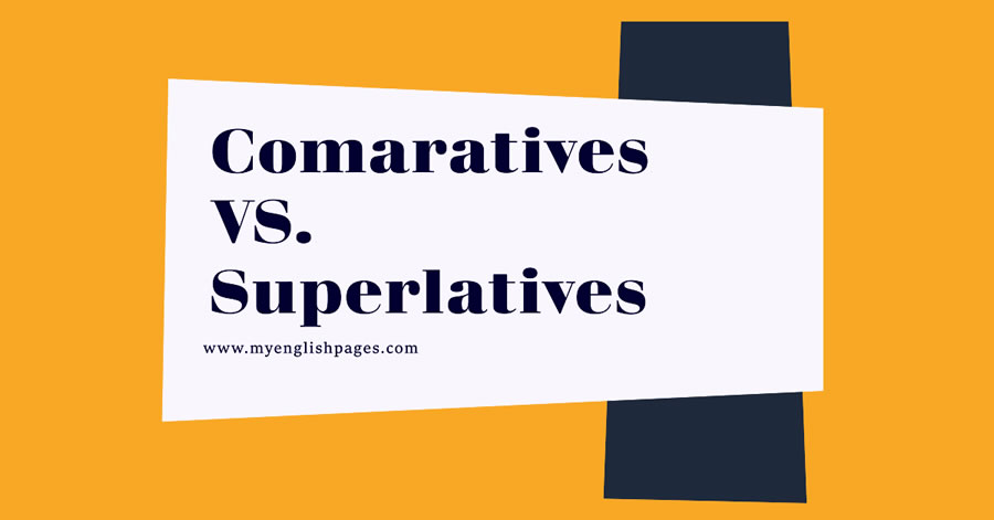 Comparatives And Superlatives