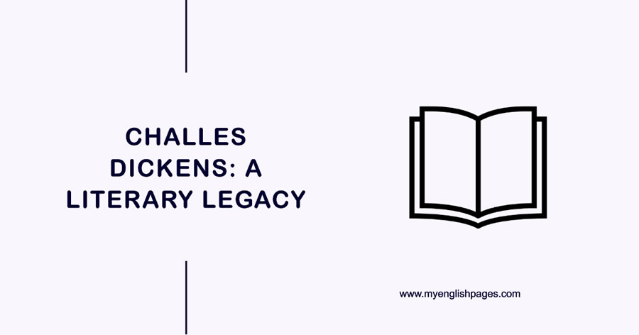 A Short Biography Of Charles Dickens: A Literary Legacy (Reading Comprehension)