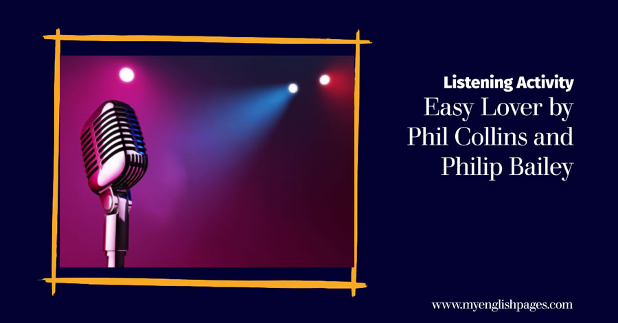 Easy Lover by Phil Collins and Philip Bailey - Listening Activity Based on the Lyrics of the Song