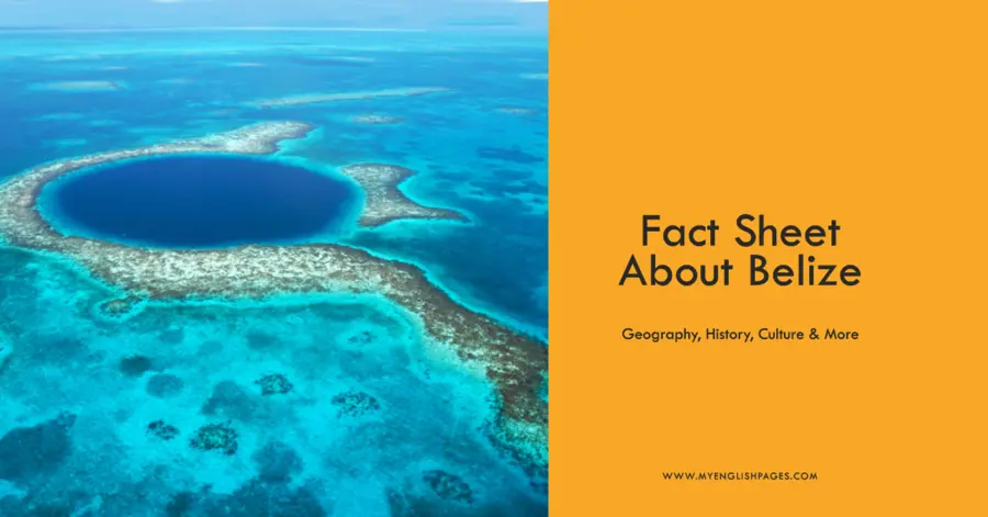 Fact Sheet About Belize – Geography, History, Culture & More