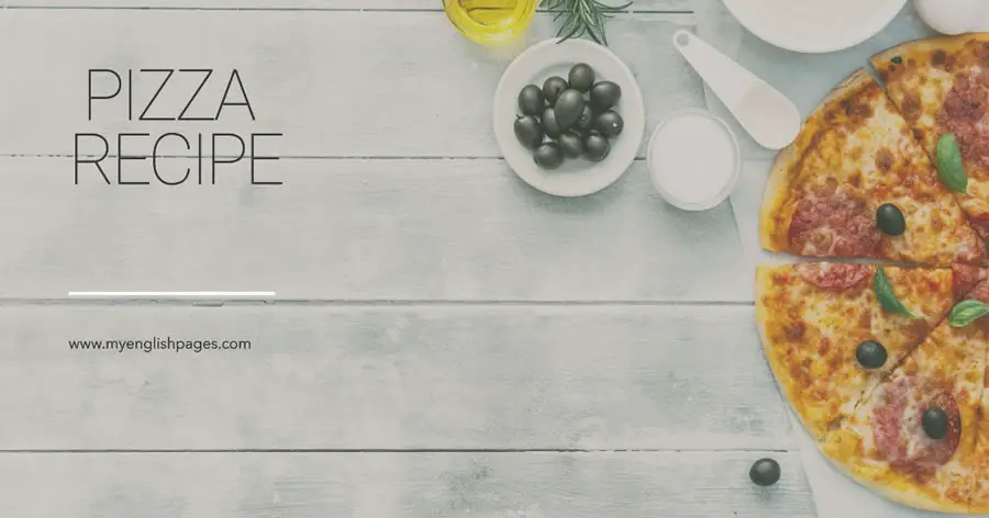 Pizza Recipe (Reading Comprehension)