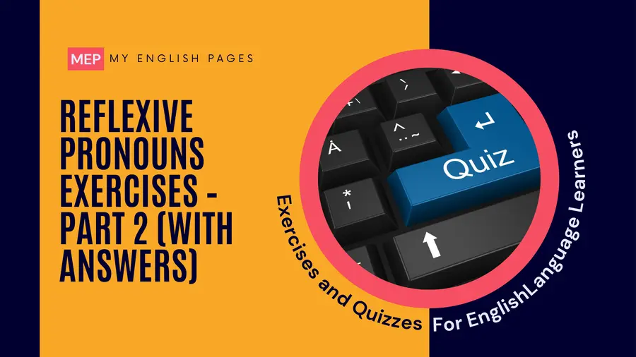Reflexive Pronouns Exercises – Part 2 (With Answers)