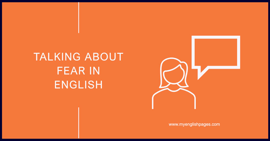 Talking About Fear In English