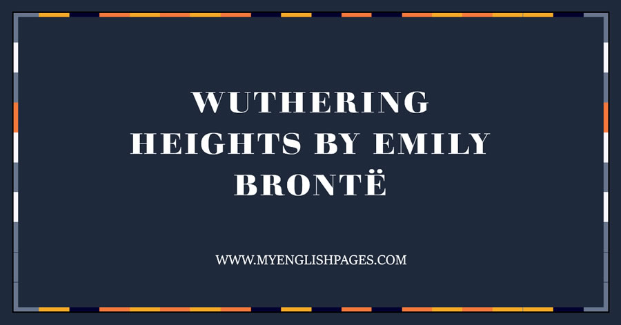 Wuthering Heights By Emily Brontë (+ Free eBookj Download)