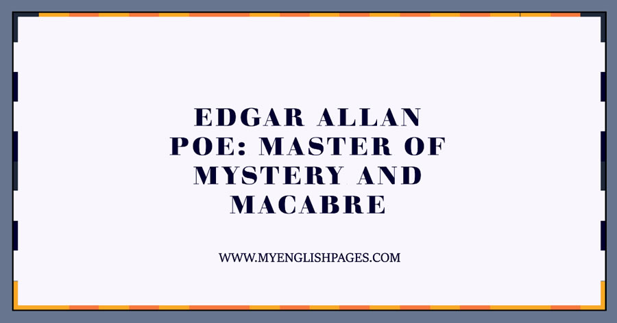 Edgar Allan Poe's Biography (Reading Comprehenion)