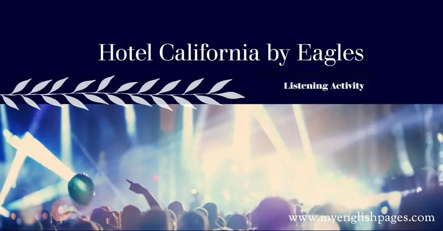 Hotel California by Eagles - Listening Activity Based on the Lyrics of the song