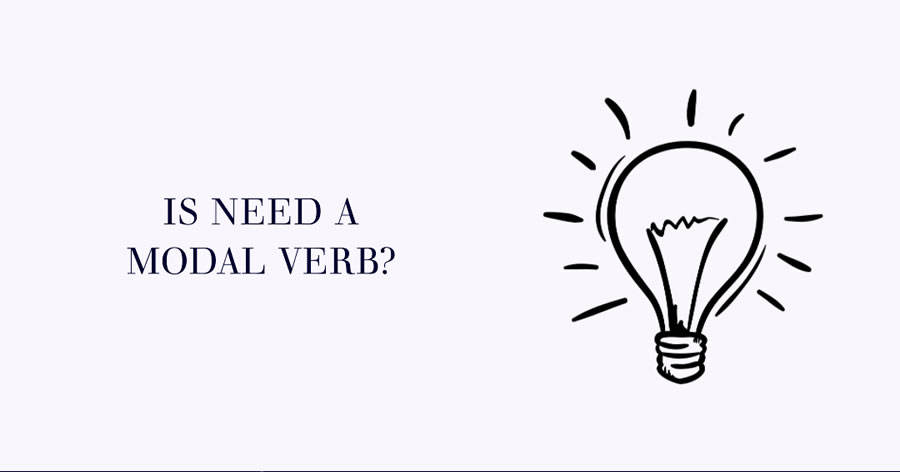 Is need a modal verb?