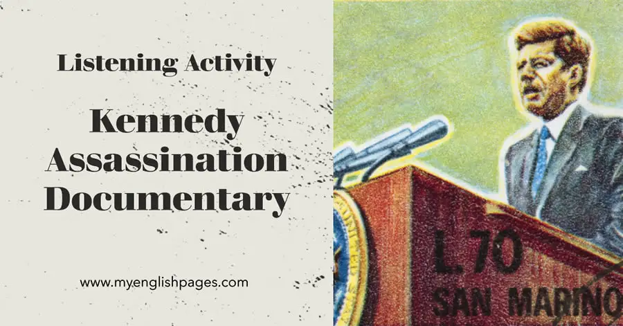 Kennedy Assassination Documentary (Listening Activity)