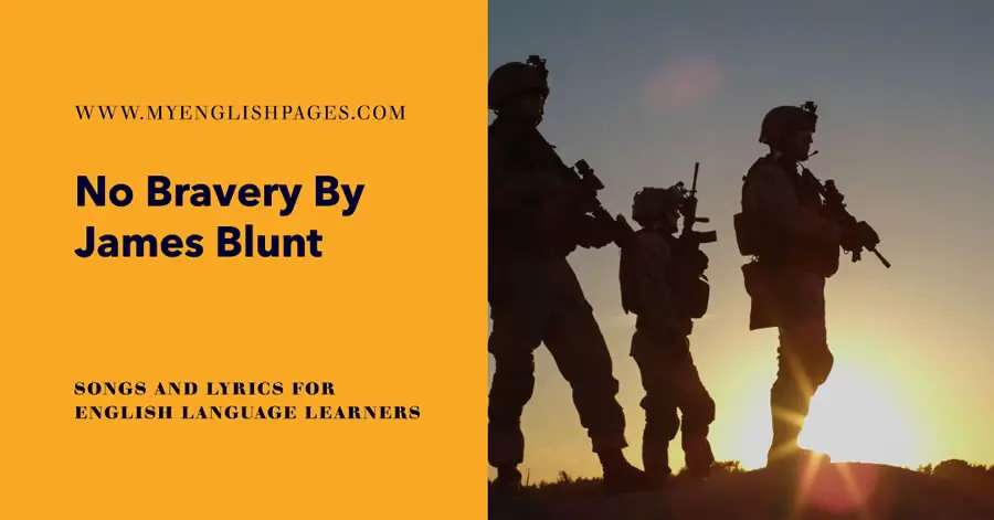 No Bravery By James Blunt (Songs For English Learners)