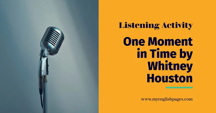 One Moment in Time by Whitney Houston - Listening Activity Based on the Lyrics of the Song