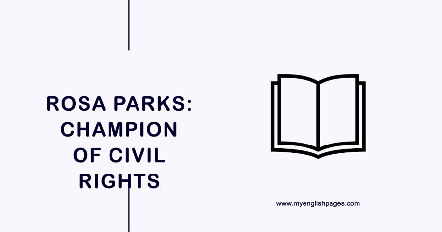 Rosa Parks: Champion of Civil Rights (Reading Comprehension)
