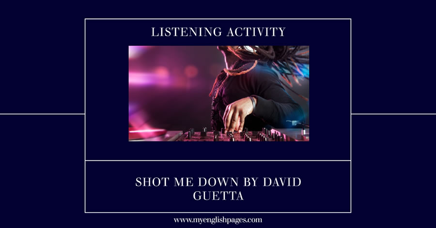 Shot Me Down by David Guetta - Listening Activity