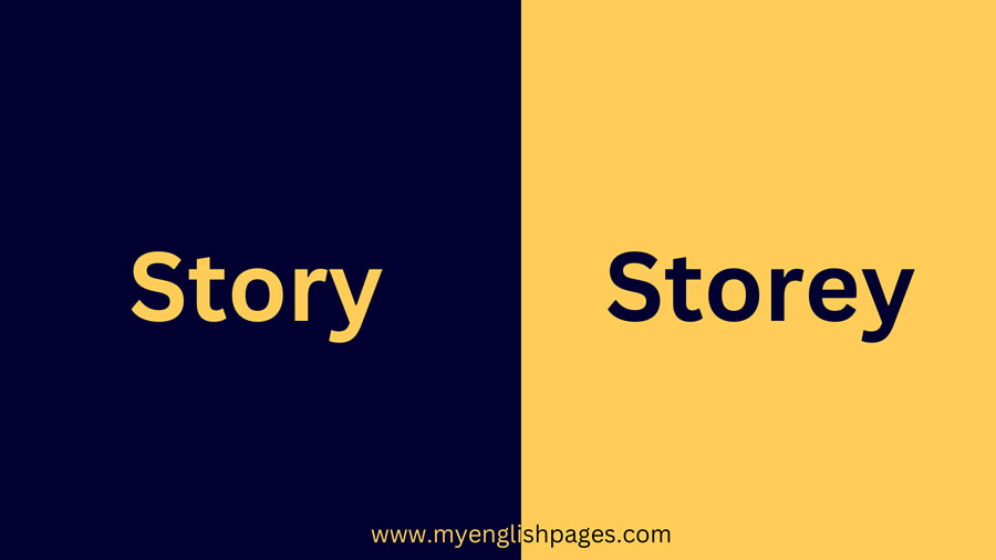 What is the difference between story and storey?