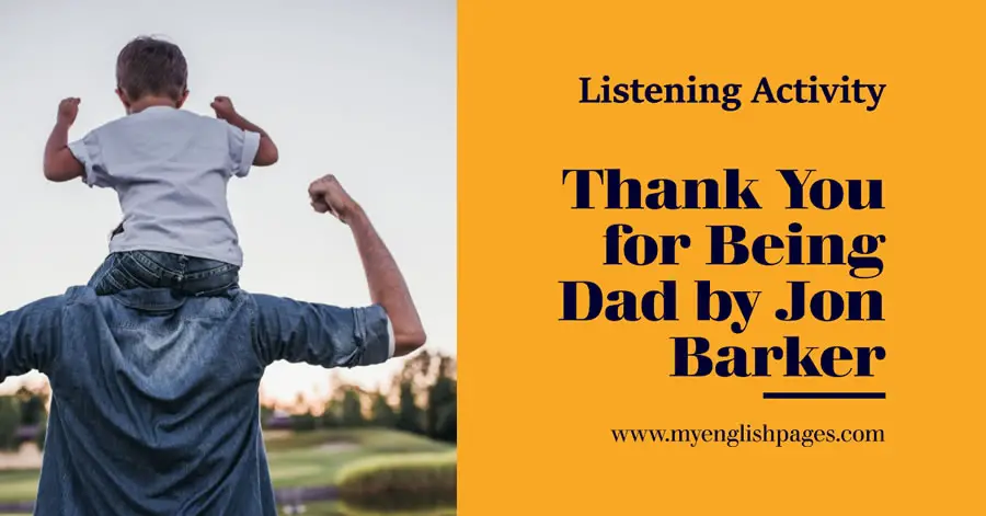 Thank You for Being Dad by Jon Barker - Listening Activity Based on the Lyrics