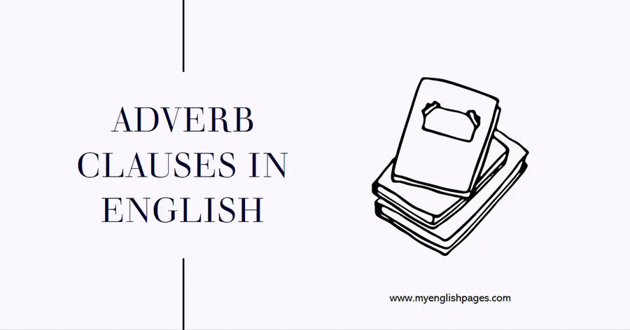 Adverb Clauses In English