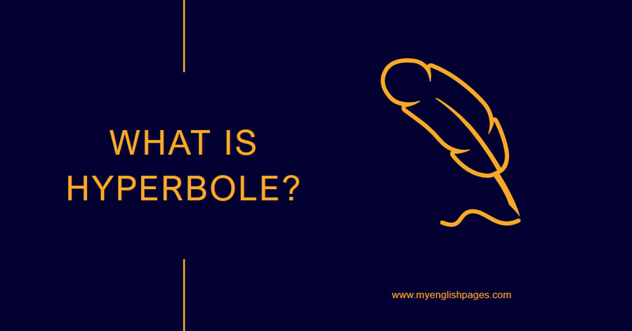What is Hyperbole?