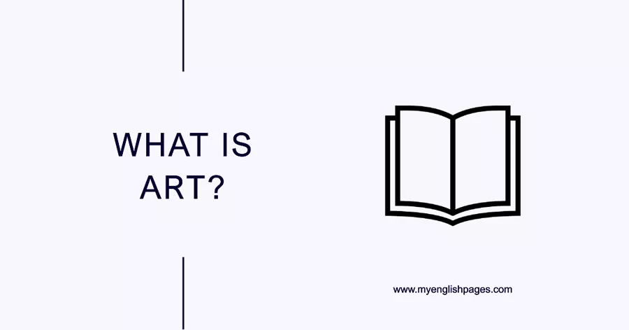 What is Art? (Reading Comprehension)