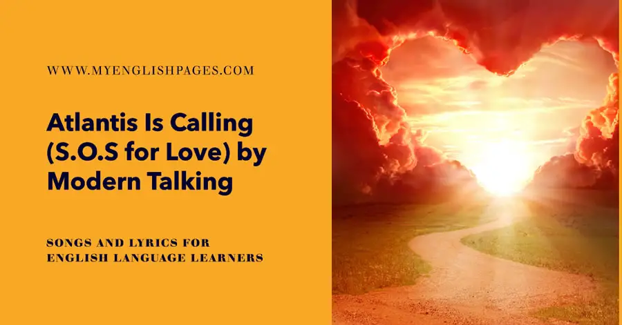 Atlantis Is Calling (S.O.S for Love) by Modern Talking