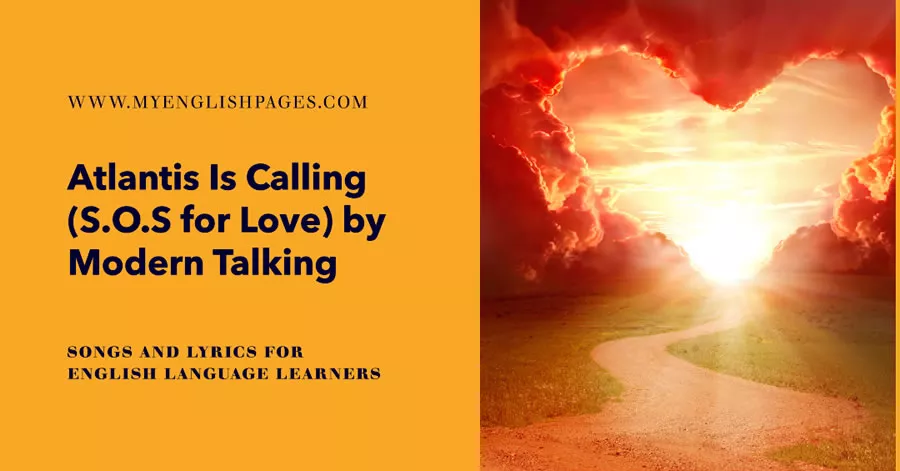 Atlantis Is Calling (S.O.S for Love) by Modern Talking