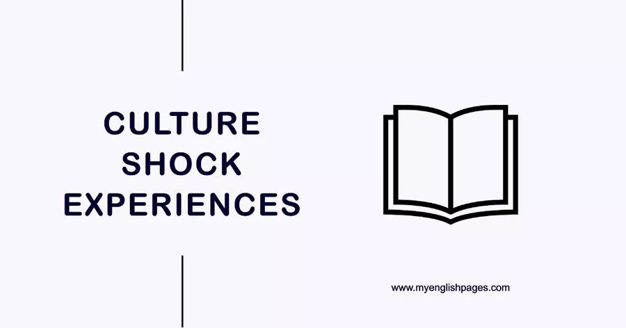 Culture Shock Experiences (Reading Comprehension)