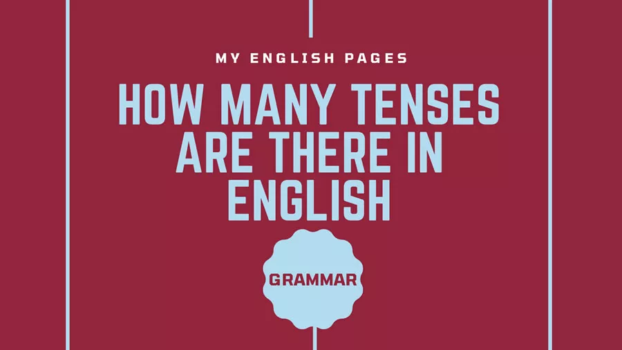 How many tenses are there in English?