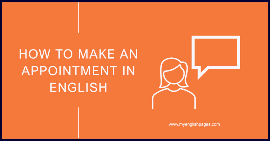 Making an Appointment in English