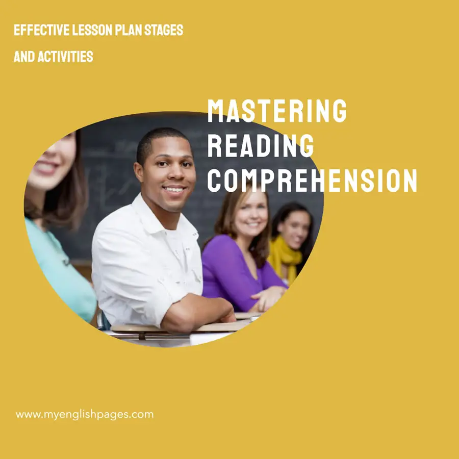 Reading comprehension lesson plan stages and activities