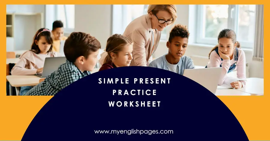 Simple Present Practice Worksheet