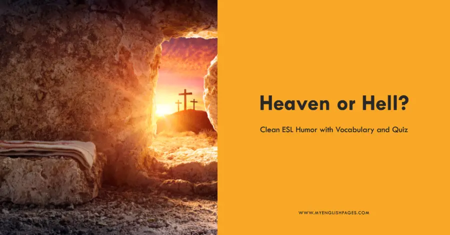 Heaven or Hell Joke for ESL Learners